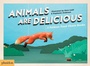 Cover: Animals Are Delicious - Phaidon Press Ltd
