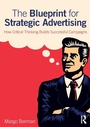 Cover: The Blueprint for Strategic Advertising - Routledge