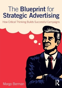 Enlarge image Cover: The Blueprint for Strategic Advertising - Routledge