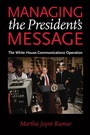 Cover: Managing the President's Message - Johns Hopkins University Press
