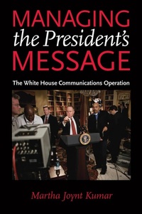 Enlarge image Cover: Managing the President's Message - Johns Hopkins University Press