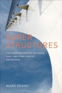 Cover: Super Structures - Johns Hopkins University Press