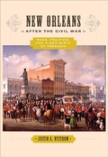 Cover: New Orleans after the Civil War - Johns Hopkins University Press
