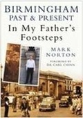Cover: Birmingham Past and Present: In My Father's Footsteps - The History Press Ltd