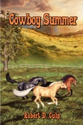 Cover: Cowboy Summer - Robert D. Culp