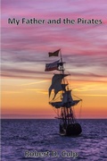 Cover: My Father and the Pirates - Robert D. Culp