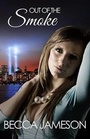 Cover: Out of the Smoke - Becca Jameson