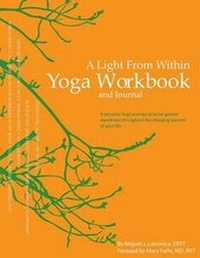 Abbildung von: A Light From Within Yoga Workbook and Journal - Yoga Bent, LLC