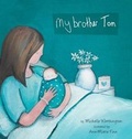 Cover: My Brother Tom - Dragon Tales Publishing