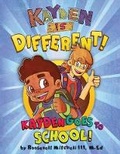 Cover: Kayden Is Different - Disability Scholar Publishing