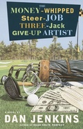 Cover: The Money-Whipped Steer-Job Three-Jack Give-Up Artist - Anchor