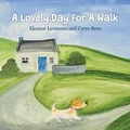 Cover: A Lovely Day For A Walk - Fisherton Press Ltd