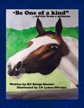 Cover: 'Be one of a kind...advice from a Princess' - Kc Steege-Hunter