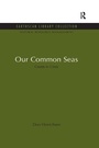 Cover: Our Common Seas - Routledge