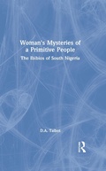 Abbildung von: Woman's Mysteries of a Primitive People - Routledge