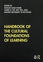 Cover: Handbook of the Cultural Foundations of Learning - Routledge
