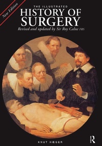 Abbildung von: The Illustrated History of Surgery - Routledge