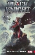Cover: Black Knight: The Fall of Dane Whitman - Marvel Comics