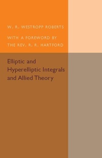 Abbildung von: Elliptic and Hyperelliptic Integrals and Allied Theory - Cambridge University Press