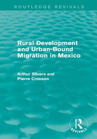 Bild vergrößern Bild: Rural Development and Urban-Bound Migration in Mexico - Routledge
