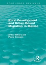 Cover: Rural Development and Urban-Bound Migration in Mexico - Routledge