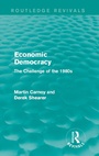 Cover: Economic Democracy (Routledge Revivals) - Routledge