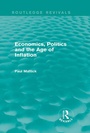 Cover: Economics, Politics and the Age of Inflation - Routledge