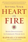 Cover: Setting Your Heart on Fire - Harmony Books