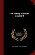 Cover: The Theory of Sound Volume 2 - Andesite Press
