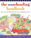 Cover: The Unschooling Handbook - Prima Publishing,U.S.