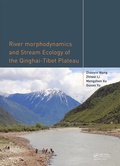 Cover: River Morphodynamics and Stream Ecology of the Qinghai-Tibet Plateau - CRC Press