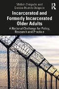 Cover: Incarcerated and Formerly Incarcerated Older Adults - Routledge