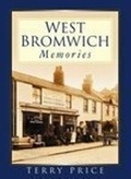 Cover: West Bromwich Memories - The History Press Ltd