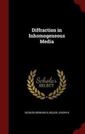 Cover: Diffraction in Inhomogeneous Media - Andesite Press