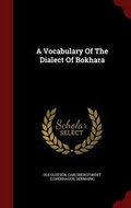 Cover: A Vocabulary of the Dialect of Bokhara - Andesite Press