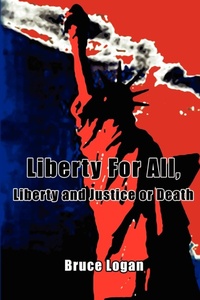 Enlarge image Cover: Liberty for All - AuthorHouse