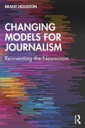 Cover: Changing Models for Journalism - Routledge