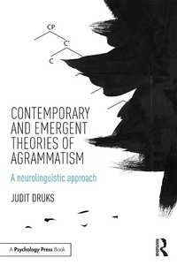Abbildung von: Contemporary and Emergent Theories of Agrammatism - Routledge