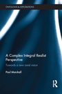 Cover: A Complex Integral Realist Perspective - Routledge