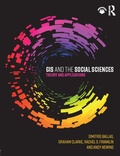 Cover: GIS and the Social Sciences - Routledge