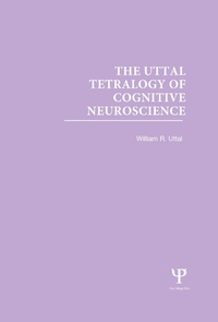 Abbildung von: The Uttal Tetralogy of Cognitive Neuroscience - Psychology Press Ltd