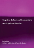 Cover: Cognitive-Behavioural Interventions with Psychotic Disorders - Routledge