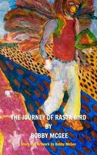 Enlarge image Cover: The Journey of Rasta Bird - Blurb