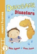 Cover: Dinosaur Disasters - Reading Ladder