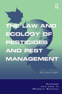 Abbildung von: The Law and Ecology of Pesticides and Pest Management - Routledge