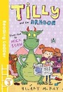 Cover: Tilly and the Dragon - Reading Ladder