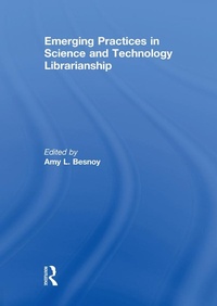 Abbildung von: Emerging Practices in Science and Technology Librarianship - Routledge
