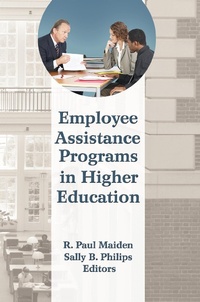 Enlarge image Cover: Employee Assistance Programs in Higher Education - Routledge