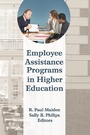 Cover: Employee Assistance Programs in Higher Education - Routledge