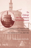 Cover: To Enlarge the Machinery of Government - Johns Hopkins University Press